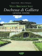 Villa Brignole Sale. Duchessa di Galliera. Genova Voltri Villa Brignole Sale. Duchessa di Galliera. Genova Voltri