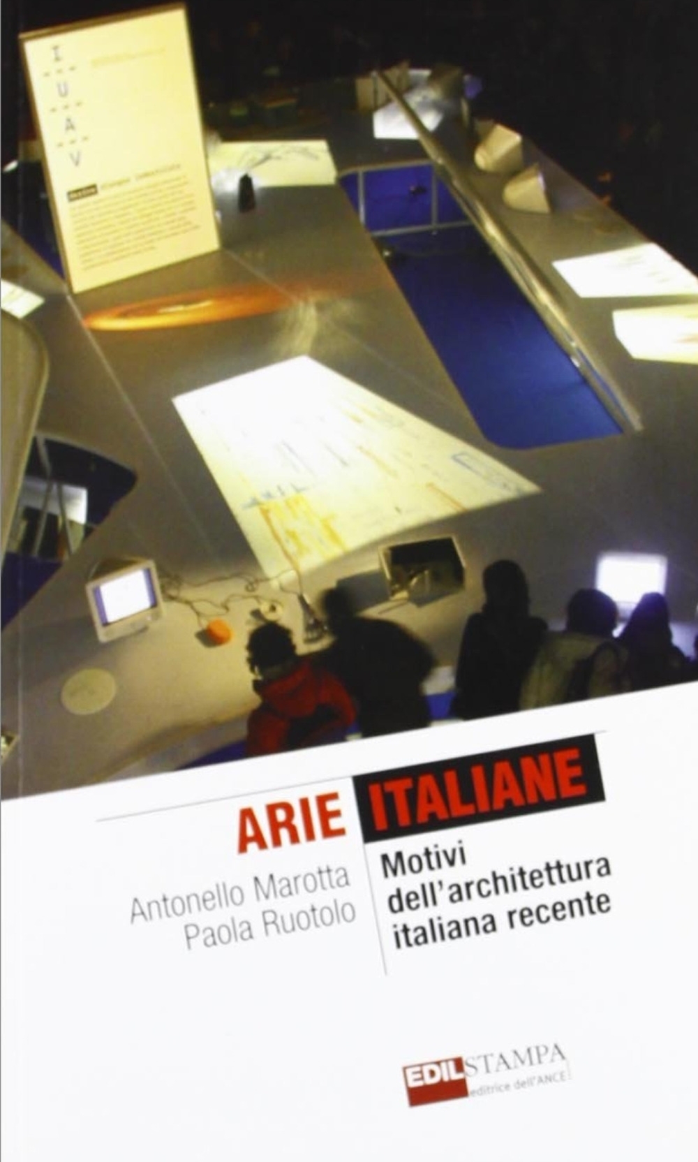 Arie italiane. Motivi dell'archiettura italiana recente Arie italiane. Motivi dell'archiettura italiana recente