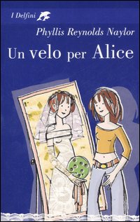 Un velo per Alice Un velo per Alice