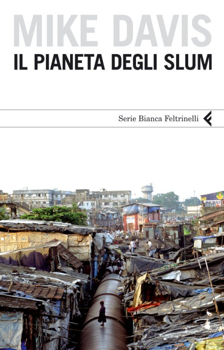 Il pianeta degli slum Il pianeta degli slum