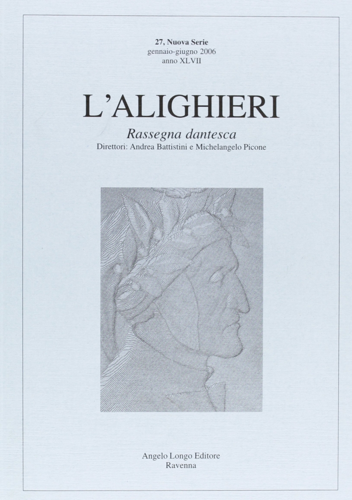 L'Alighieri. Rassegna dantesca. Vol. 27 L'Alighieri. Rassegna dantesca. Vol. 27