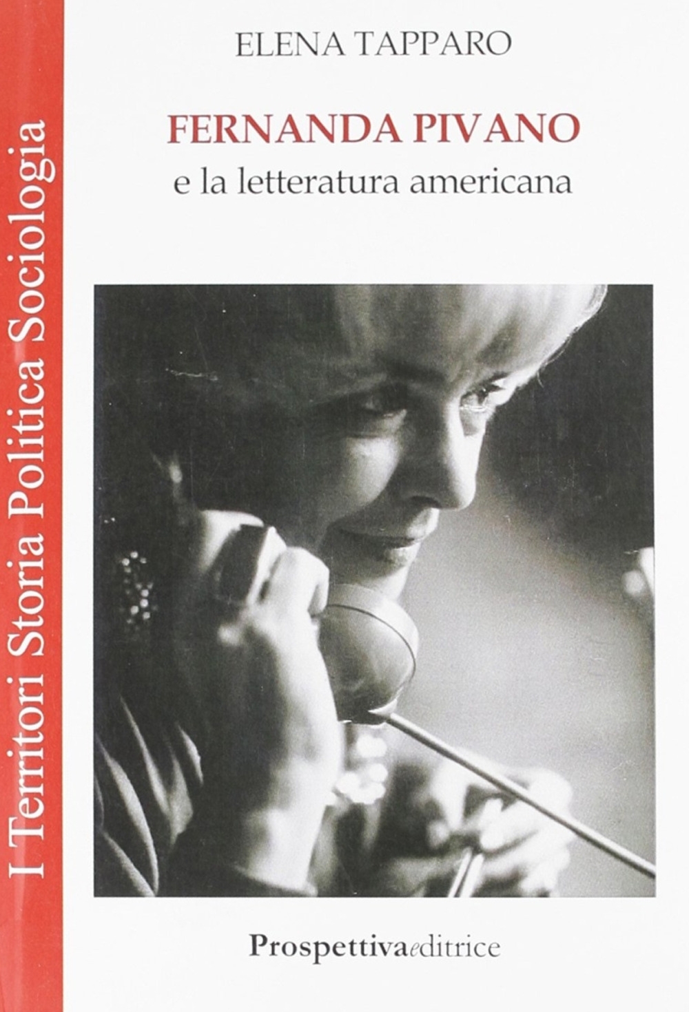 Fernanda Pivano e la letteratura americana Fernanda Pivano e la letteratura americana