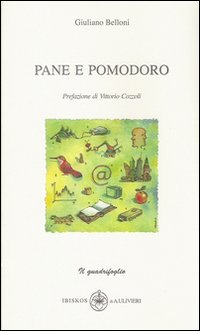 Pane e pomodoro Pane e pomodoro