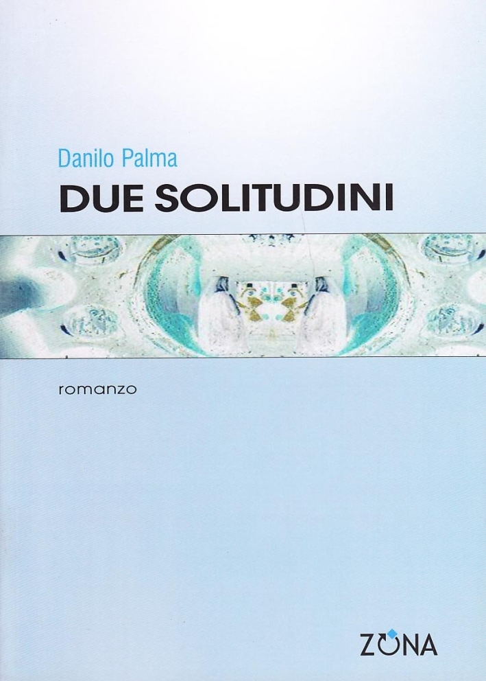Due solitudini Due solitudini