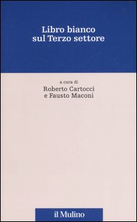 Libro bianco sul terzo settore Libro bianco sul terzo settore