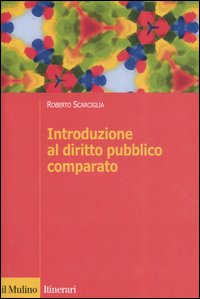 Introduzione al diritto pubblico comparato Introduzione al diritto pubblico comparato