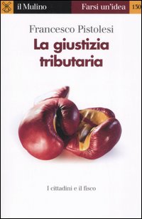 La Giustizia tributaria La Giustizia tributaria