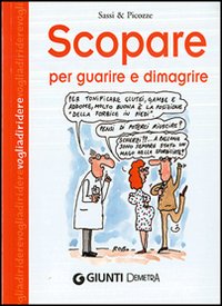 Scopare per guarire e dimagrire Scopare per guarire e dimagrire