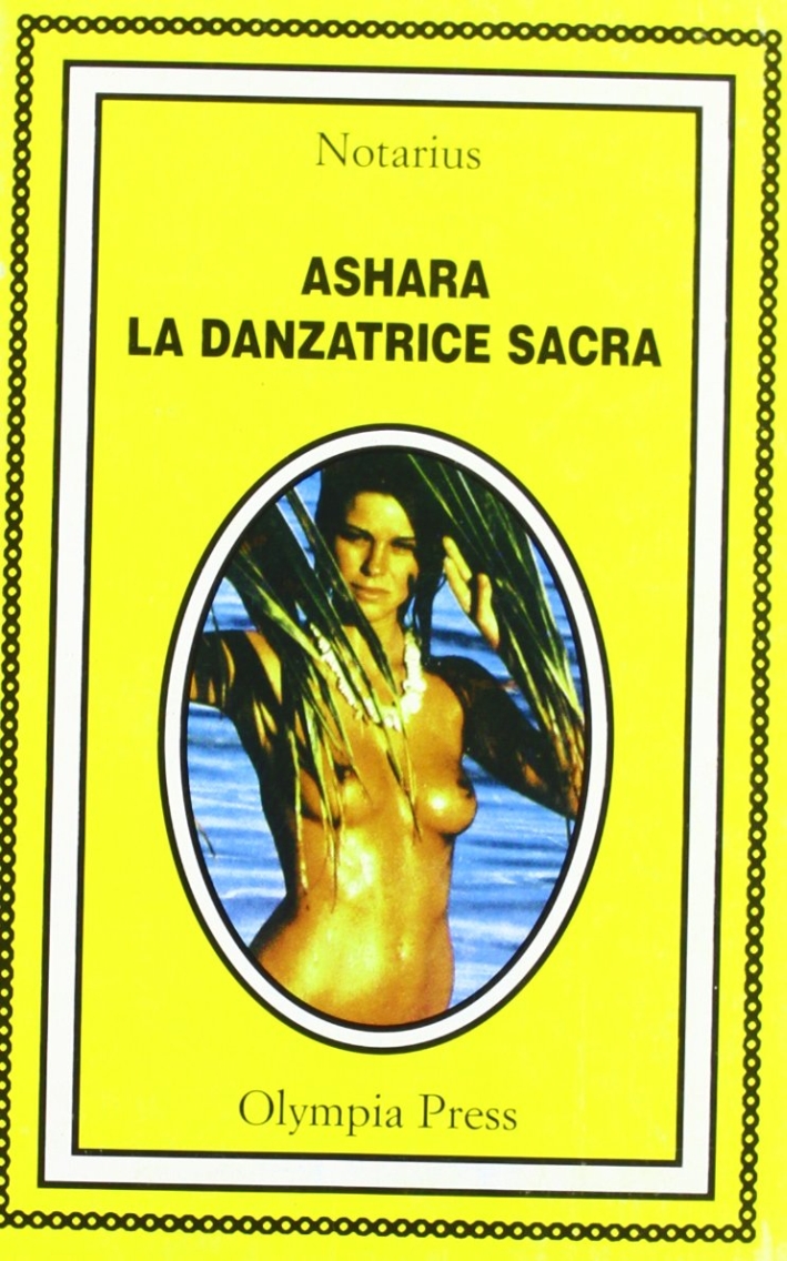 Ashara la danzatrice sacra Ashara la danzatrice sacra
