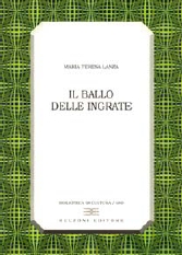 Il ballo delle ingrate Il ballo delle ingrate