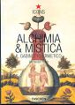 Alchemy & Mysticism. Ediz. italiana Alchemy & Mysticism. Ediz. italiana