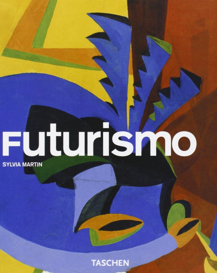 Futurismo. Ediz. illustrata Futurismo. Ediz. illustrata