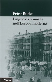 Lingue e comunità nell'Europa moderna