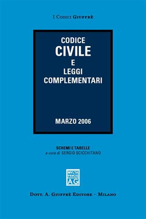 Codice civile e leggi complementari Codice civile e leggi complementari