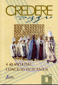 A 40 anni dal Concilio Vaticano II A 40 anni dal Concilio Vaticano II