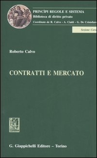 Contratti e mercato Contratti e mercato