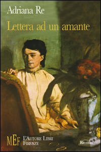 Lettera ad un amante. L'incontro ineluttabile di due anime gemelle Lettera ad un amante. L'incontro ineluttabile di due anime gemelle