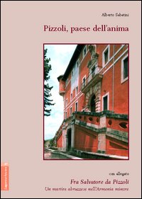 Pizzoli, paese dell'anima Pizzoli, paese dell'anima
