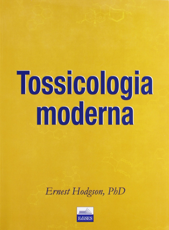Tossicologia moderna Tossicologia moderna