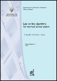 Lazy on-line algorithms for metrical service systems Lazy on-line algorithms for metrical service systems