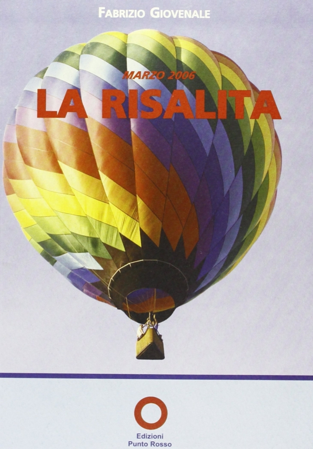 Marzo 2006. La risalita Marzo 2006. La risalita