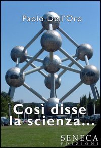 Così Disse la Scienza...