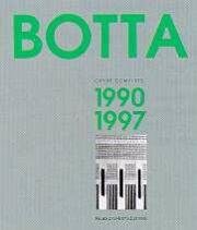 Mario Botta. Opere complete (1990-1997)