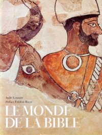 Le monde de la Bible