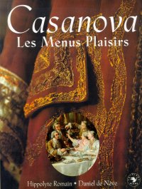 Casanova. Les Menus Plaisirs