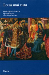 Rinascimento a Camerino Giovanni Boccati e la prospettiva ornata