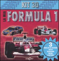 La mia formula 1. Ediz. illustrata. Con gadget La mia formula 1. Ediz. illustrata. Con gadget