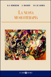 La nuova musicoterapia La nuova musicoterapia