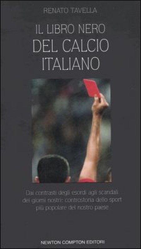 Il libro nero del calcio italiano Il libro nero del calcio italiano