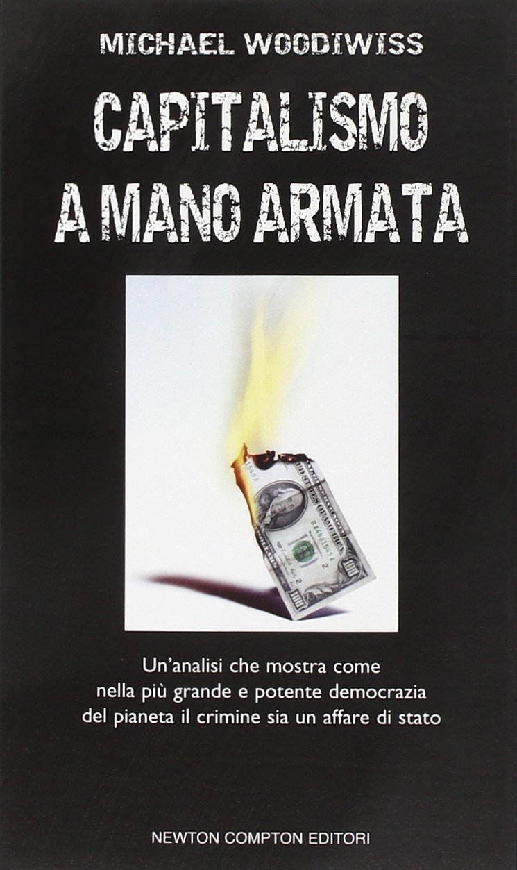 Capitalismo a mano armata Capitalismo a mano armata
