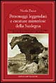 Personaggi leggendari e creature misteriose della Sardegna Personaggi leggendari e creature misteriose della Sardegna