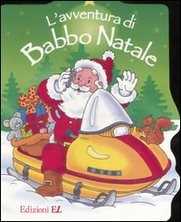 L'avventura di Babbo Natale L'avventura di Babbo Natale