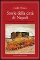 Storie della città di Napoli Storie della città di Napoli