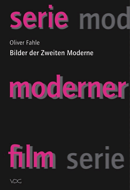 Bilder der Zweiten Moderne Bilder der Zweiten Moderne