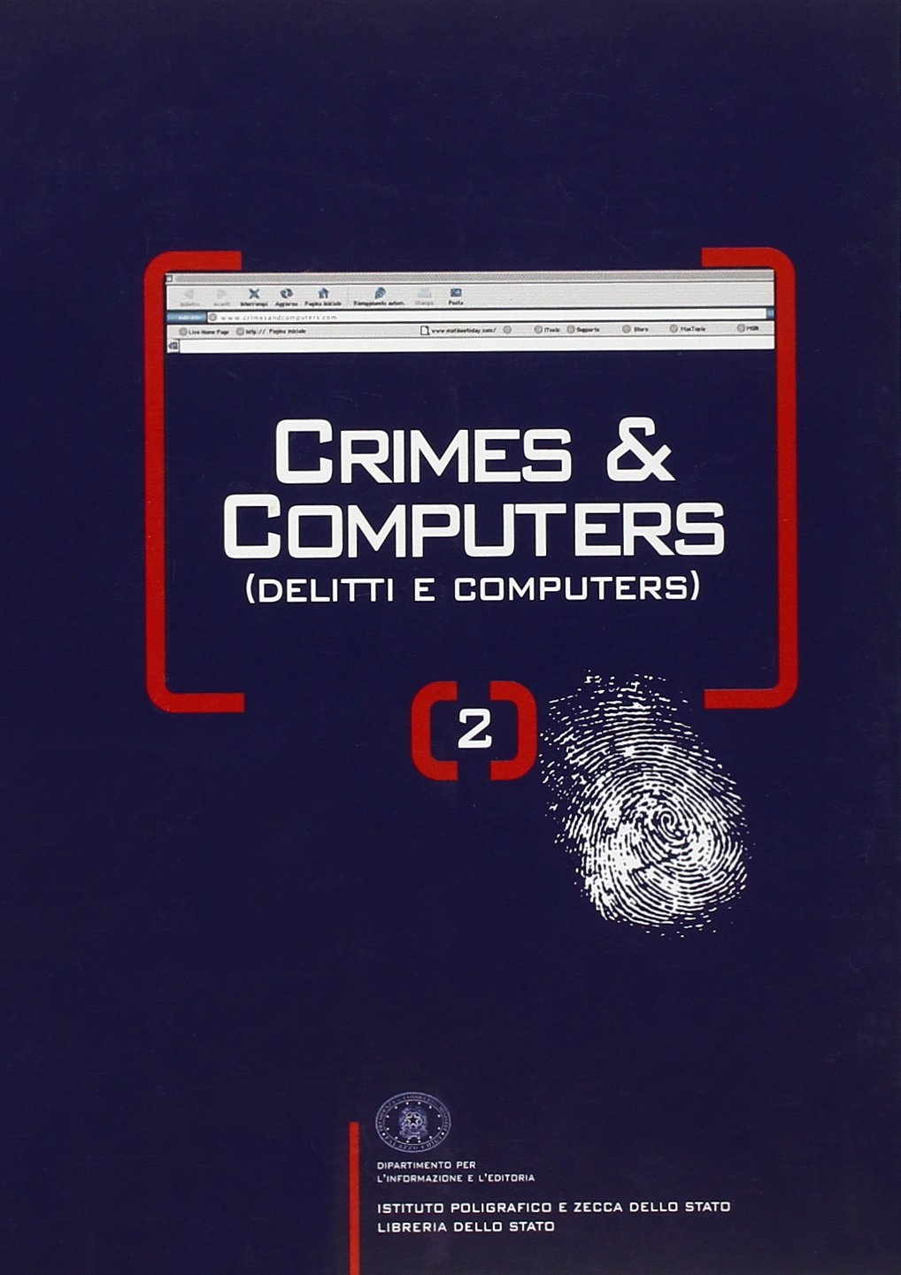 Crimes & computers-Delitti e computers. Vol. 2 Crimes & computers-Delitti e computers. Vol. 2