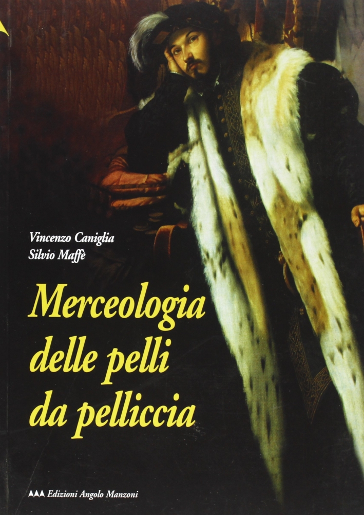 Merceologia delle pelli da pelliccia Merceologia delle pelli da pelliccia