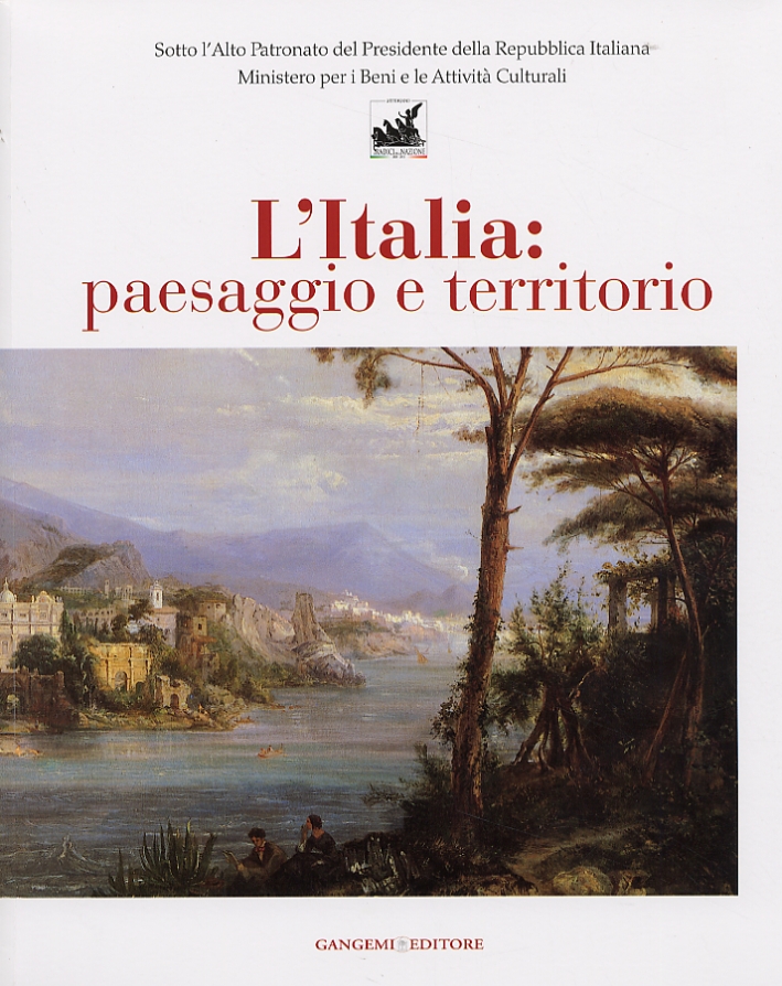 L'Italia. Paesaggio e Territorio L'Italia. Paesaggio e Territorio