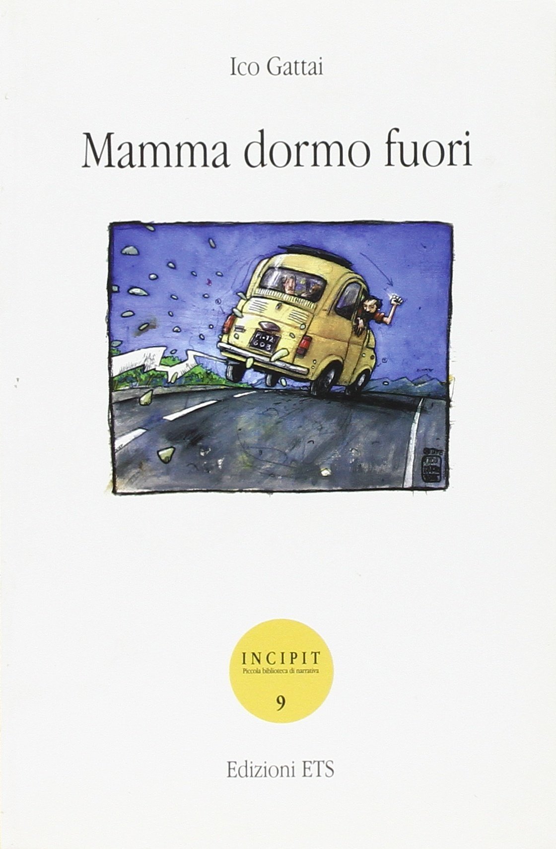 Mamma dormo fuori Mamma dormo fuori