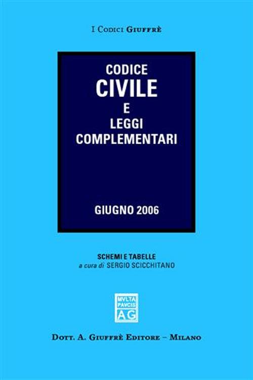 Codice civile e leggi complementari Codice civile e leggi complementari