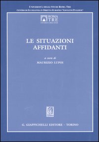 Le situazioni affidanti Le situazioni affidanti