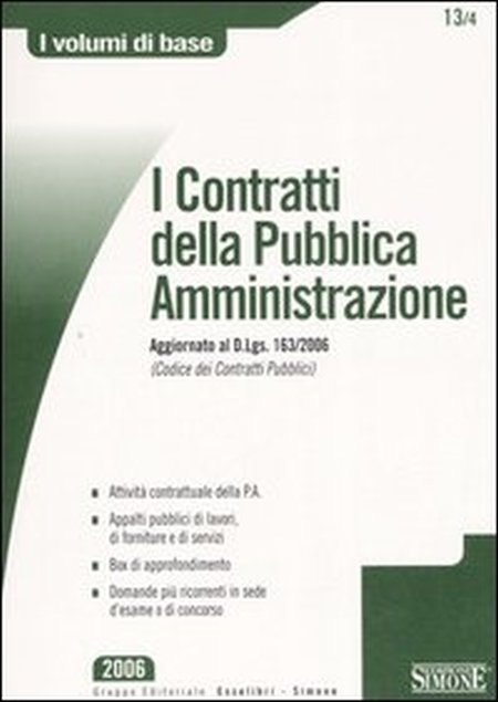 I contratti della pubblica amministrazione I contratti della pubblica amministrazione