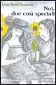 Noi, due così speciali Noi, due così speciali