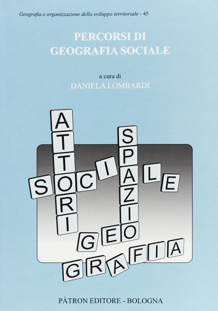 Percorsi di geografia sociale Percorsi di geografia sociale