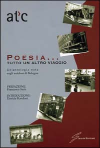 Poesia... Tutto un altro viaggio Poesia... Tutto un altro viaggio