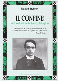 Il confine tra il mondo dei sensi e il mondo dello spirito