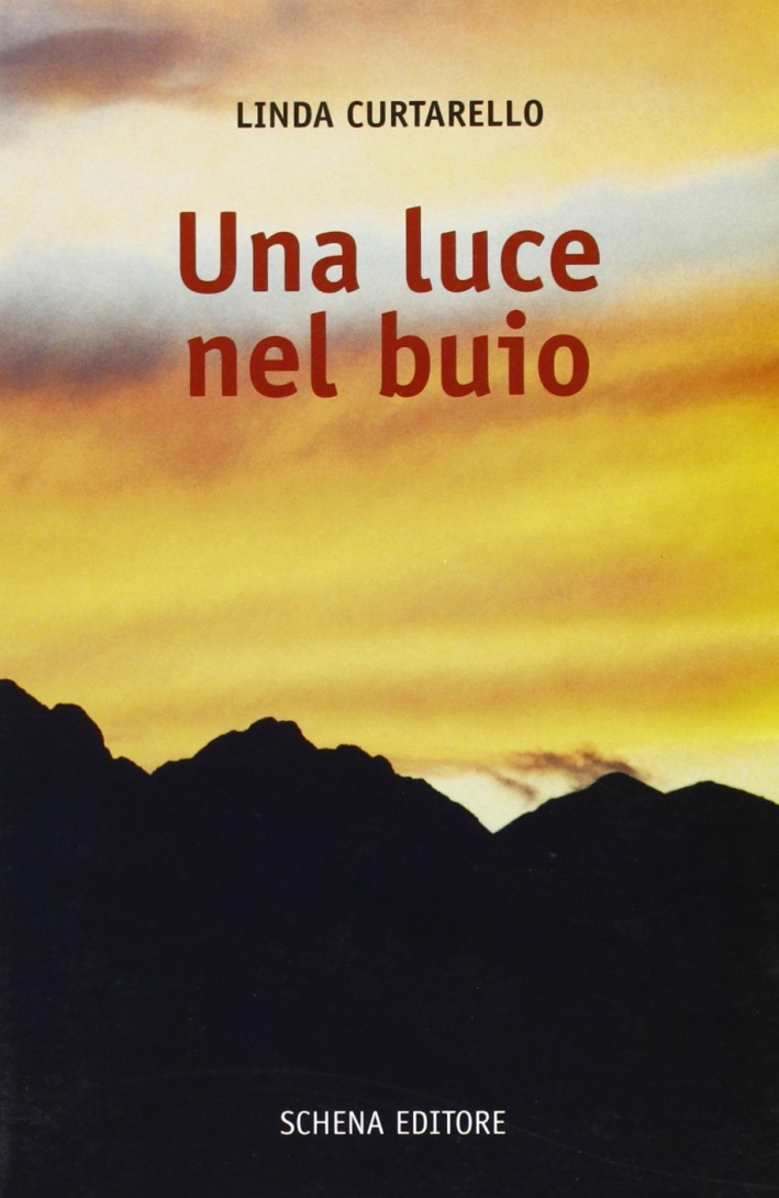 Una luce nel buio. Una luce nel buio.
